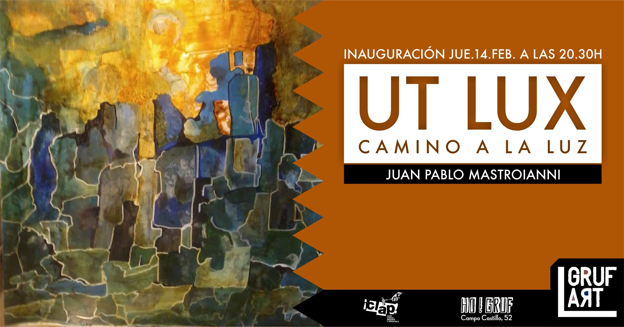 GrufArt: "Ut Lux" Camino a la luz de Juan Pablo Mastroianni