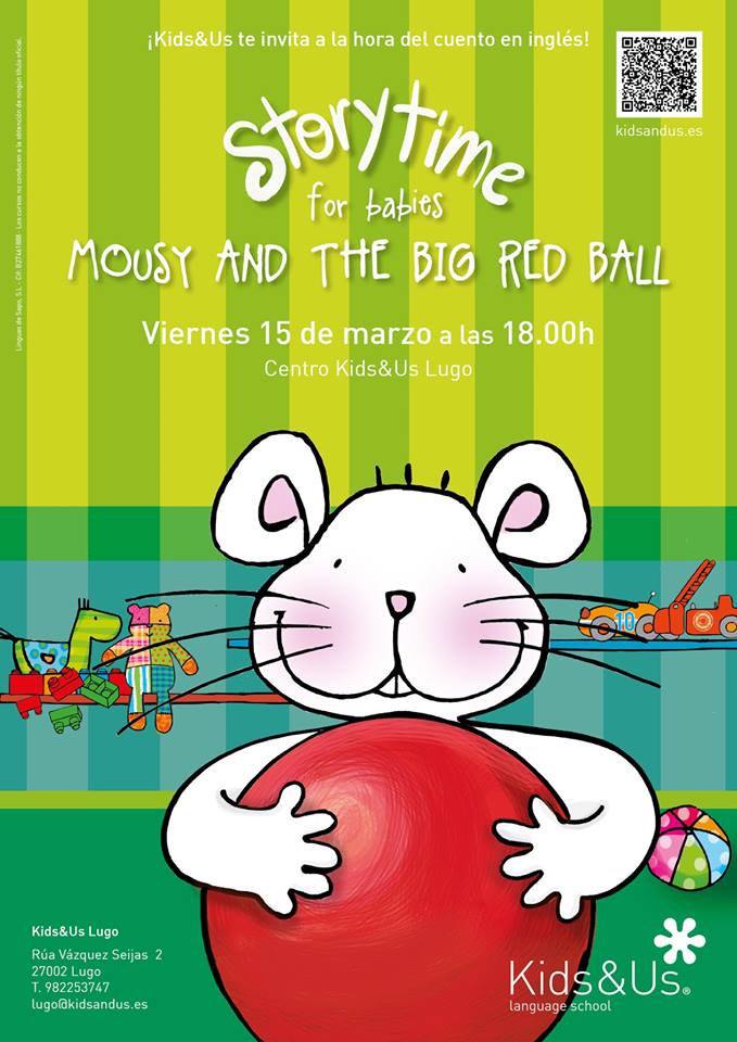 Storytime "Mousy and the big red ball" en Kids&Us Lugo