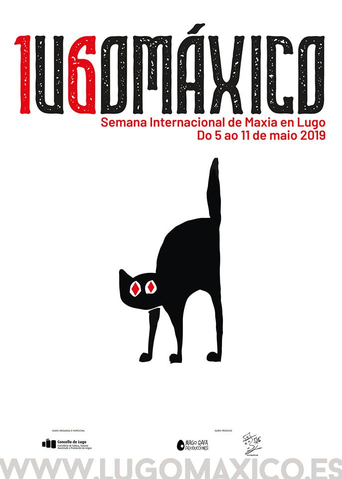 XVI Semana Internacional da Maxia en Lugo - Lugomáxico 2019