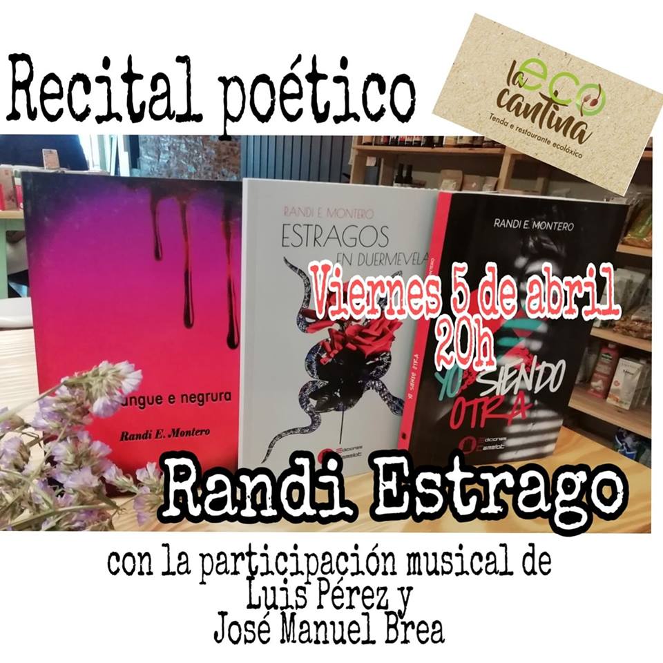 Recital poética de Randi Estrago en La ecocantina