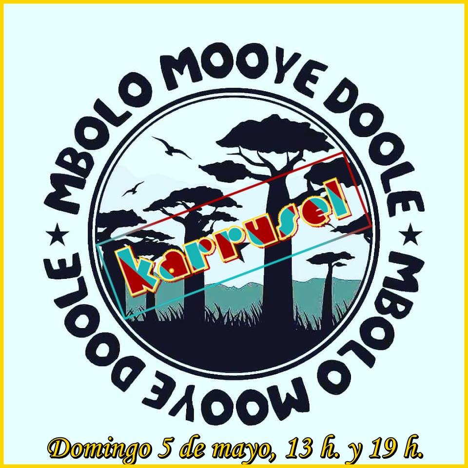 Conciertos de: MBOLO MOOYE DOOLÉ