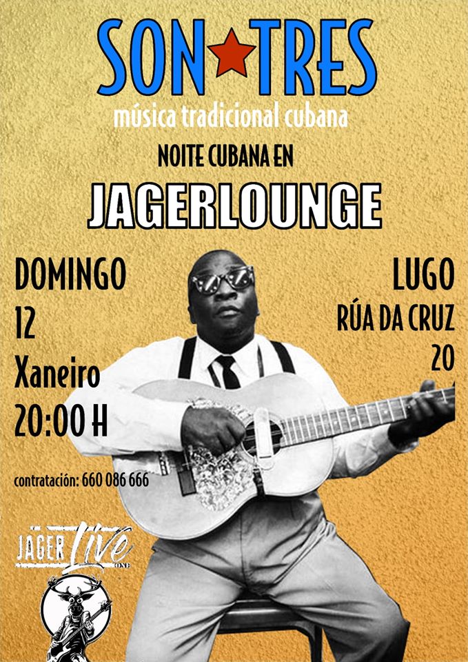 Cartel de Son Tres - Noite cubana en el Jager Lounge