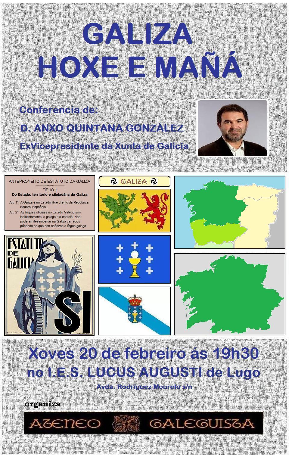 Cartel da Conferencia - "Galiza: hoxe e mañá" con Anxo Quintana