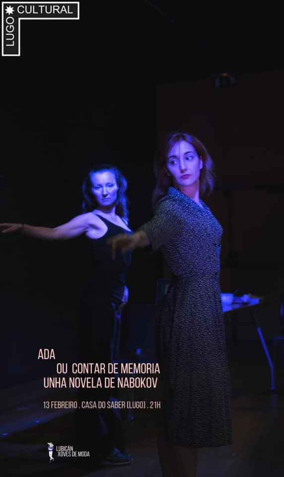 Lugo Cultural - Performance de María Roja e María Chiginskaya: Ada ou contar de memoria unha novela de Nabokov