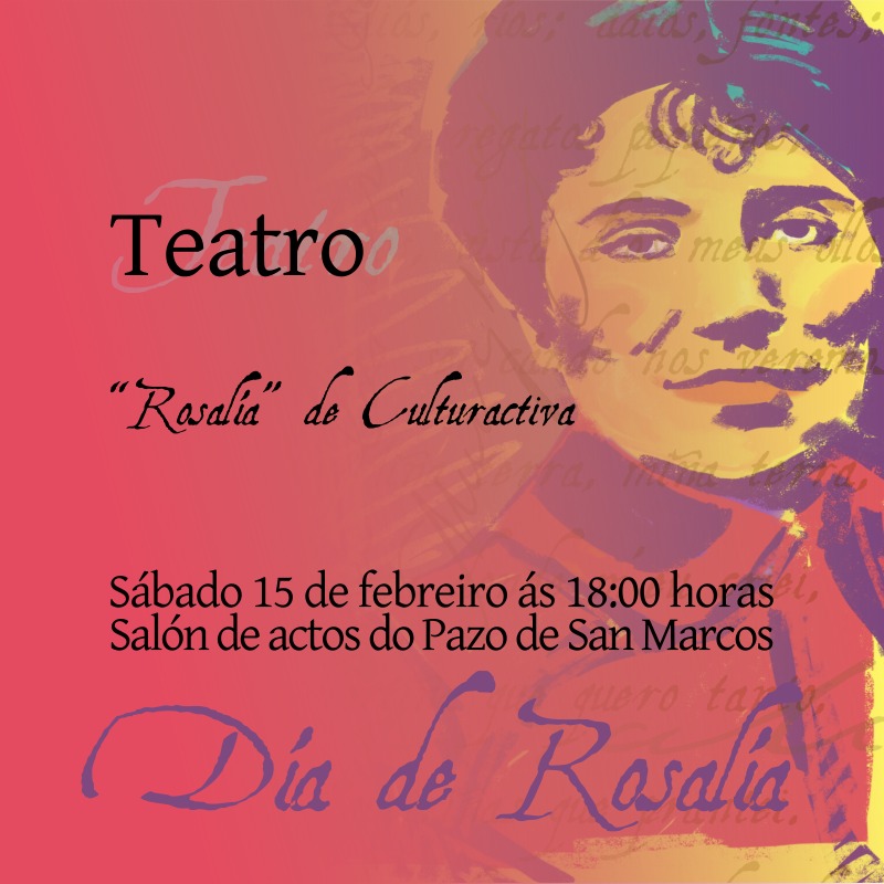 Cartel de Teatro: "Rosalía" de Culturactiva