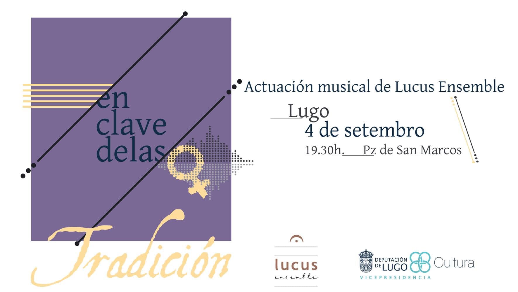 Concerto de Lucus Ensemble - Tradición. En Clave Delas