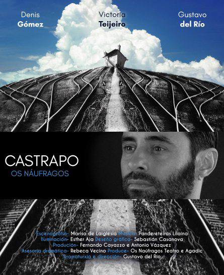 “CASTRAPO” de Os Náufragos Teatro.