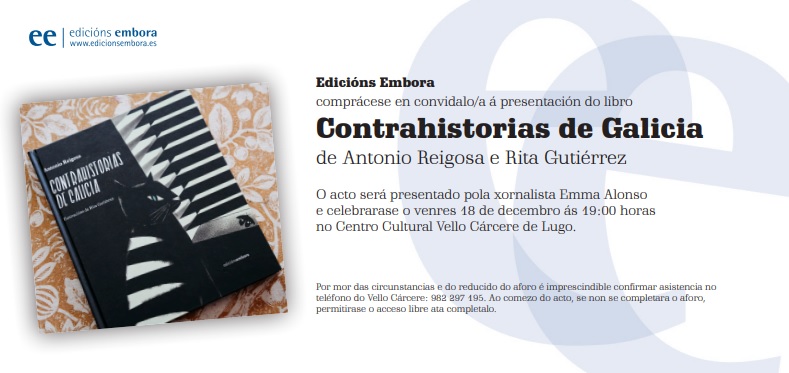 Presentación do libro “Contrahistorias de Galicia” de Antonio Reigosa e Rita Gutiérrez